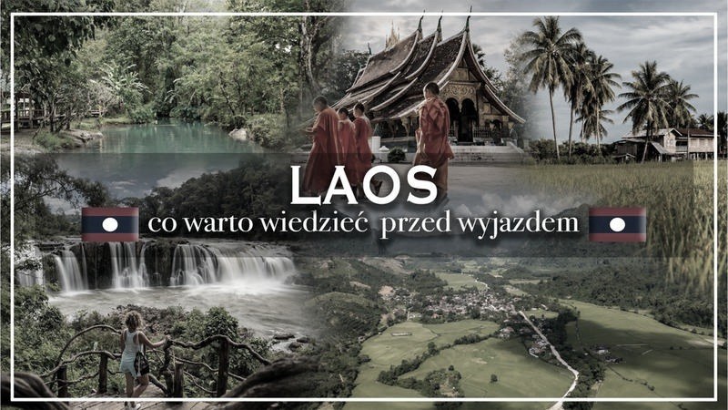 Wiza do Laosu dla Polaków – dokumenty i bezproblemowy wjazd