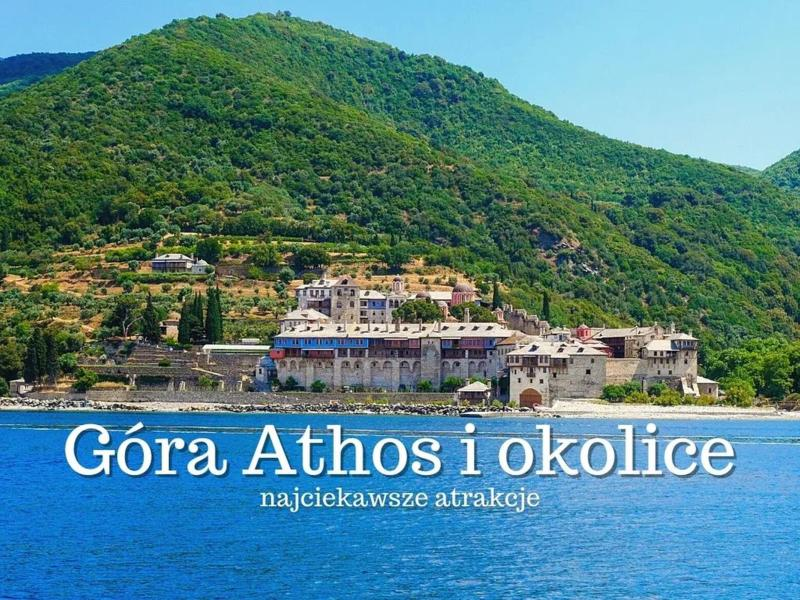Góra Athos i atrakcje turystyczne