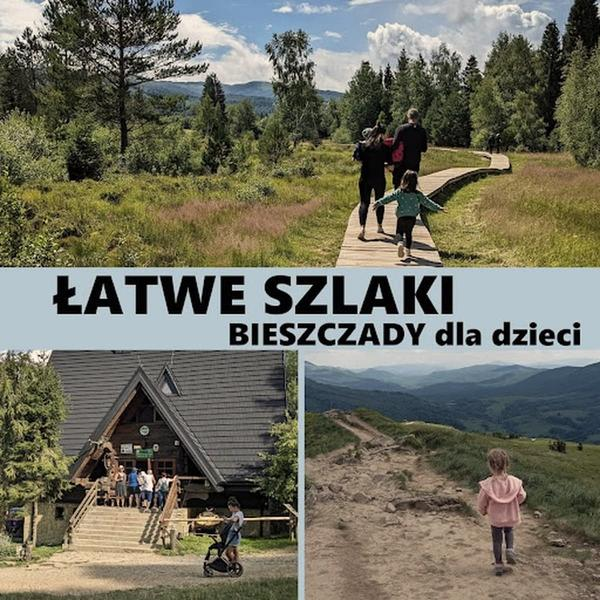Łatwe trasy w Bieszczadach